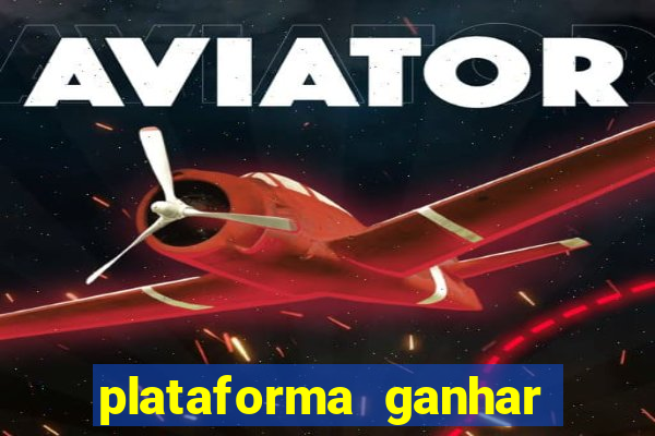 plataforma ganhar dinheiro jogando